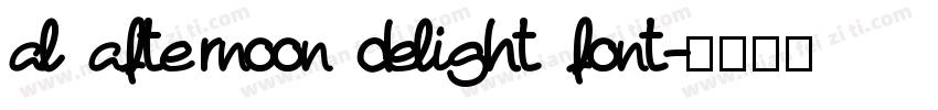 al afternoon delight font字体转换